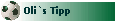 Oli`s Tipp